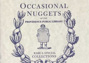 The cover of "Occasional Nuggets", a publication produced by PPL Special Collections. This issue was prepared by Creative Fellow Micah Salking.