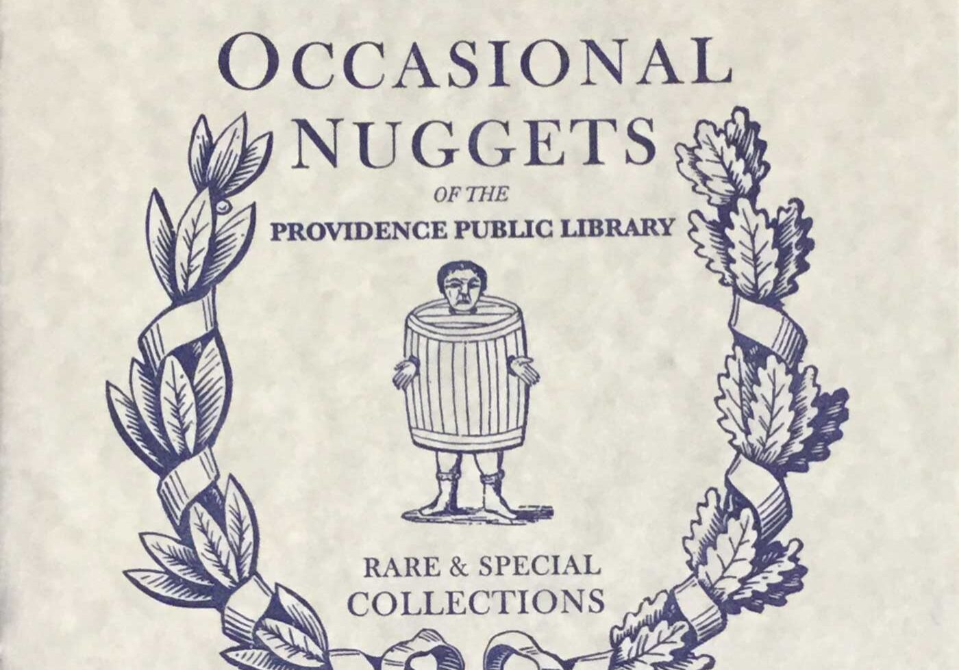 The cover of "Occasional Nuggets", a publication produced by PPL Special Collections. This issue was prepared by Creative Fellow Micah Salking.